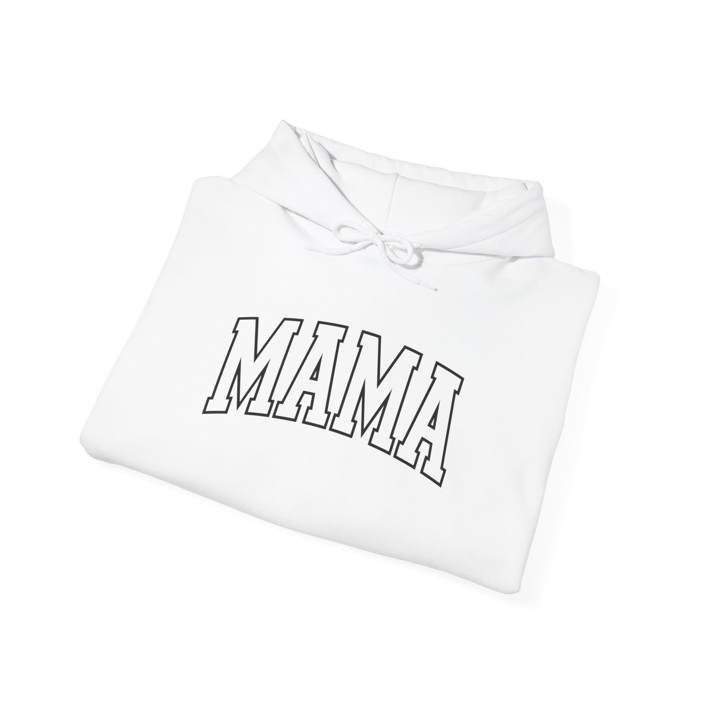 Mama - Hooded Sweatshirt