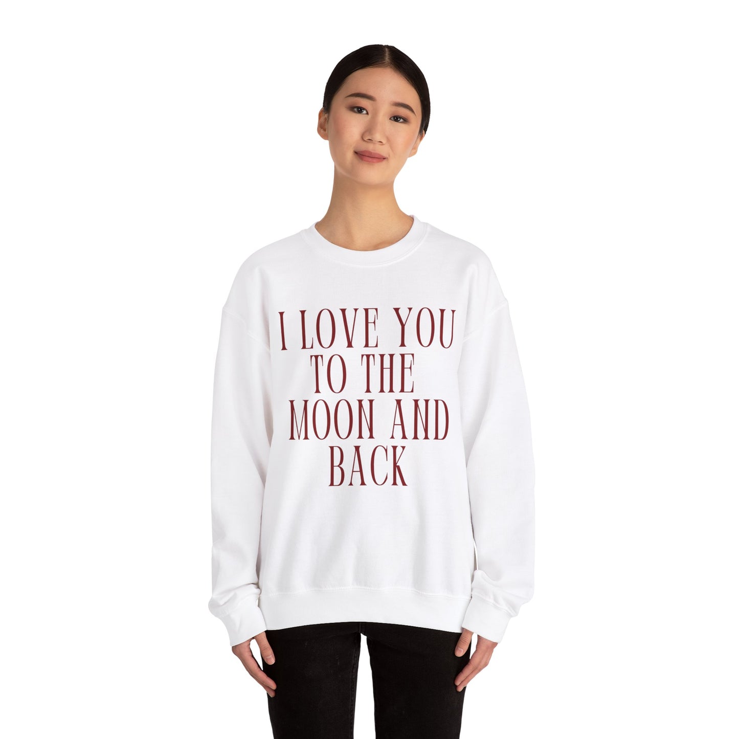 I Love You to the Mood and Back - Crewneck Sweatshirt