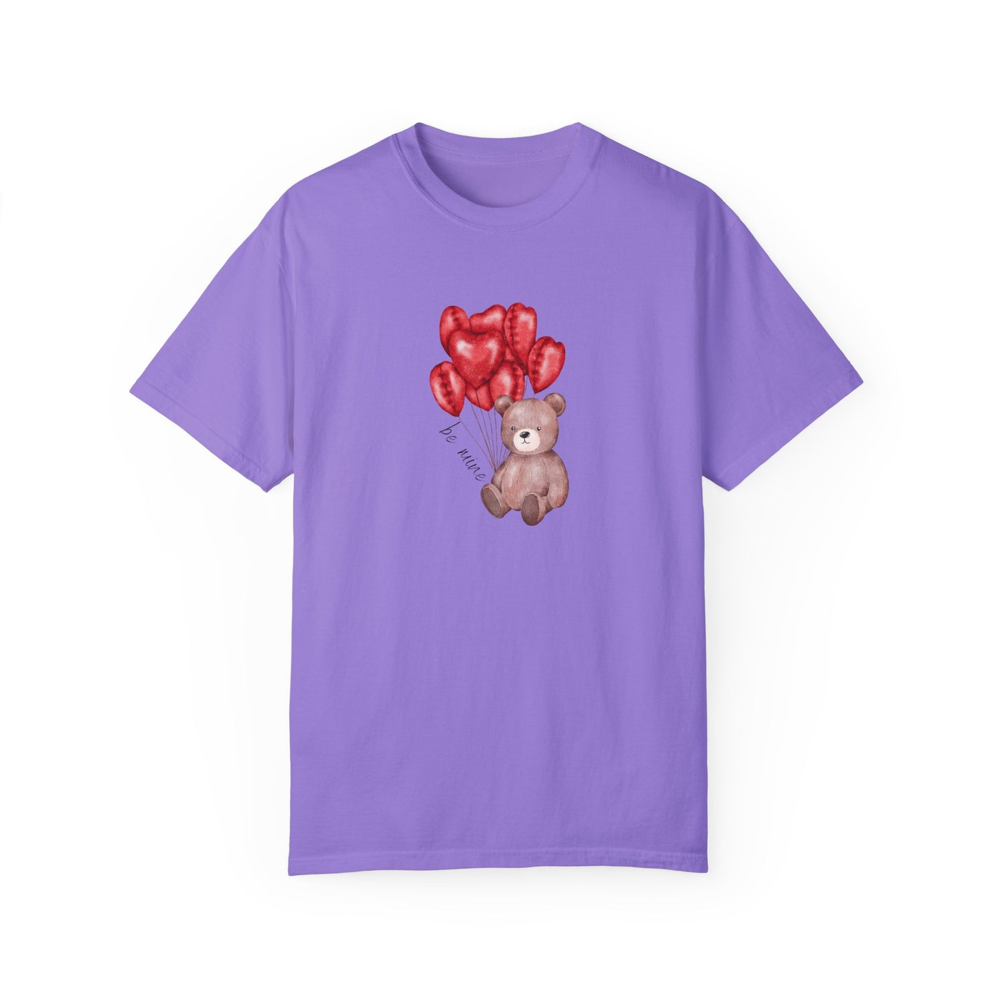 Be Mine Teddy- Comfort Colors T-shirt