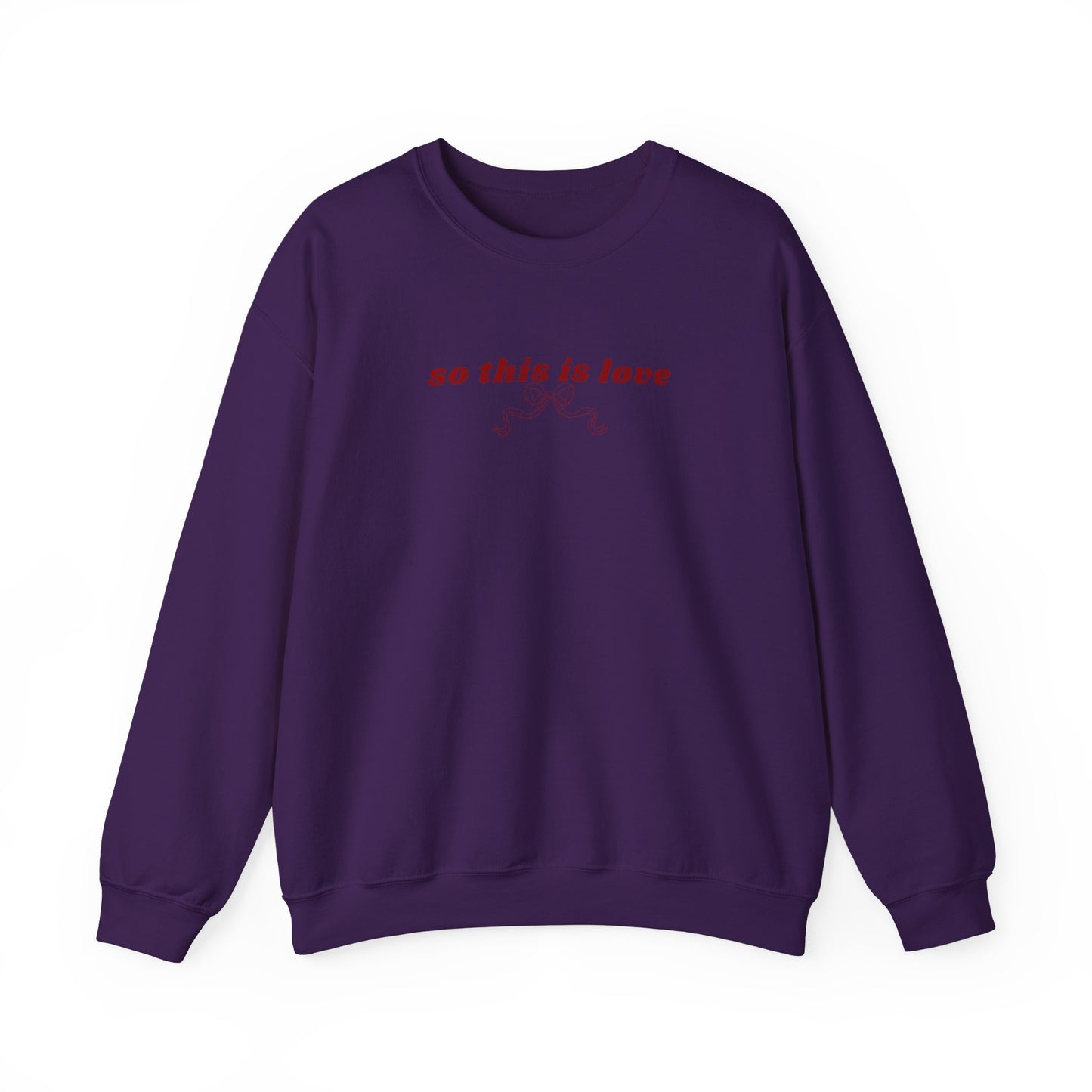 So This is Love - Crewneck Sweatshirt