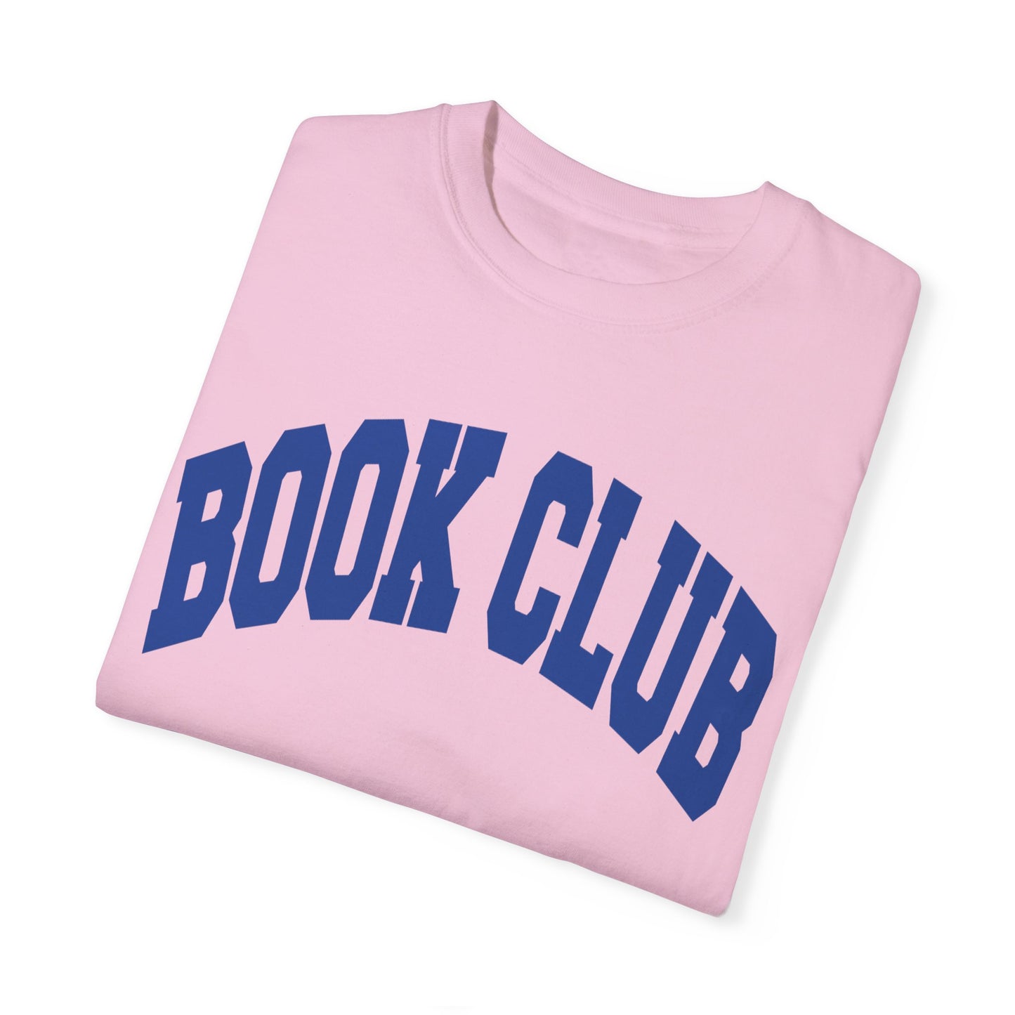 Book Club- Comfort Colors T-shirt