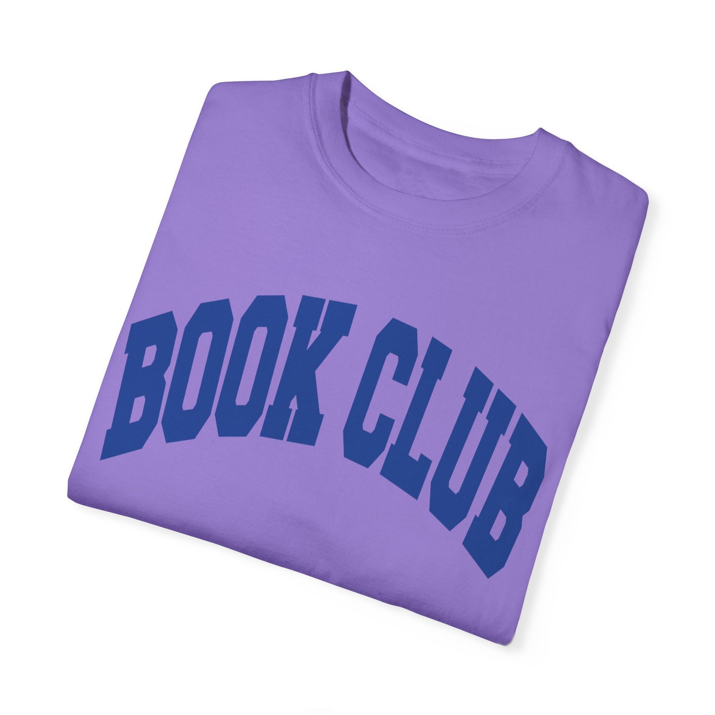 Book Club- Comfort Colors T-shirt