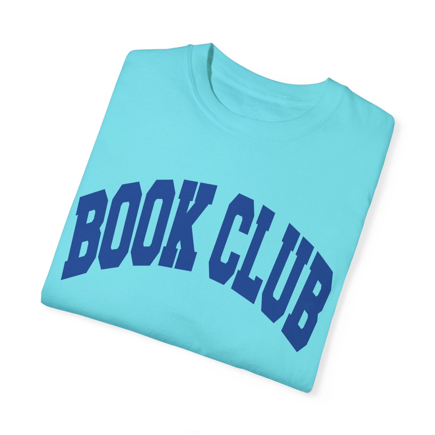 Book Club- Comfort Colors T-shirt