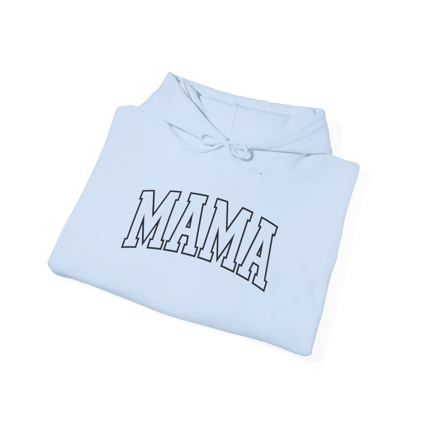 Mama - Hooded Sweatshirt