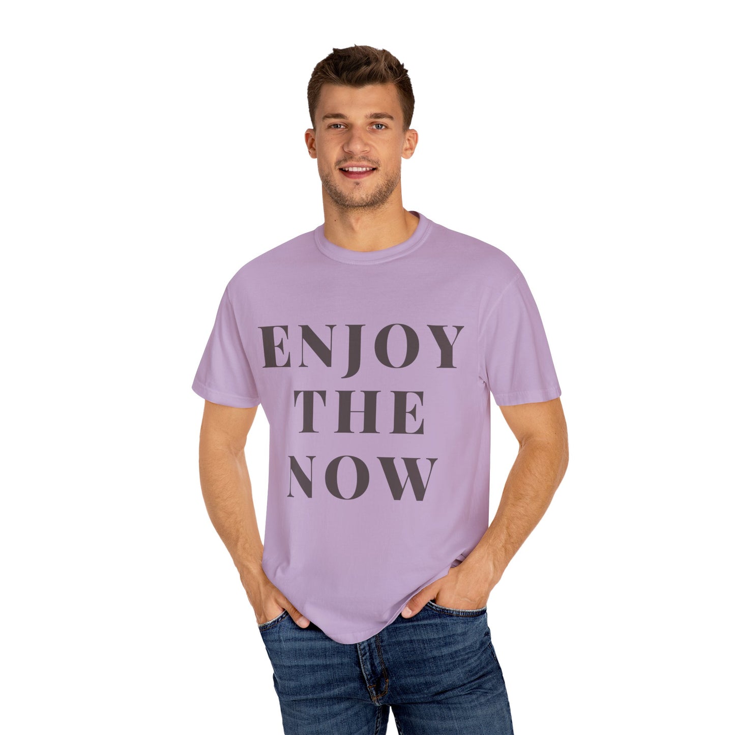 Enjoy The Now- Comfort Colors T-shirt