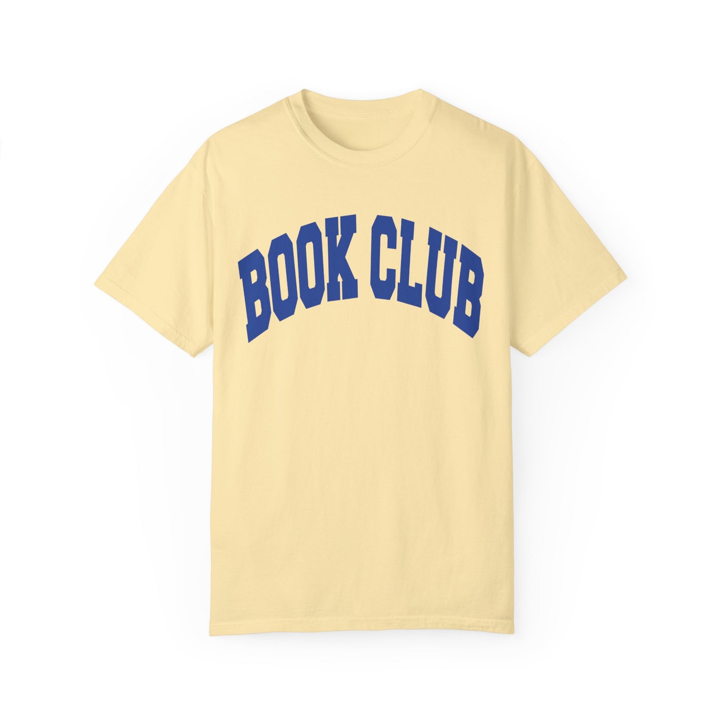 Book Club- Comfort Colors T-shirt