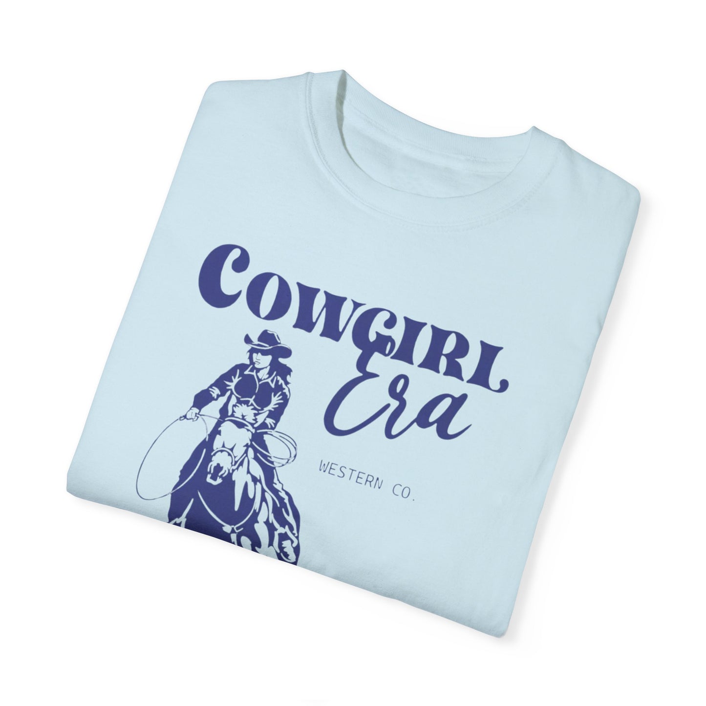 Cowgirl Era- Comfort Colors T-shirt