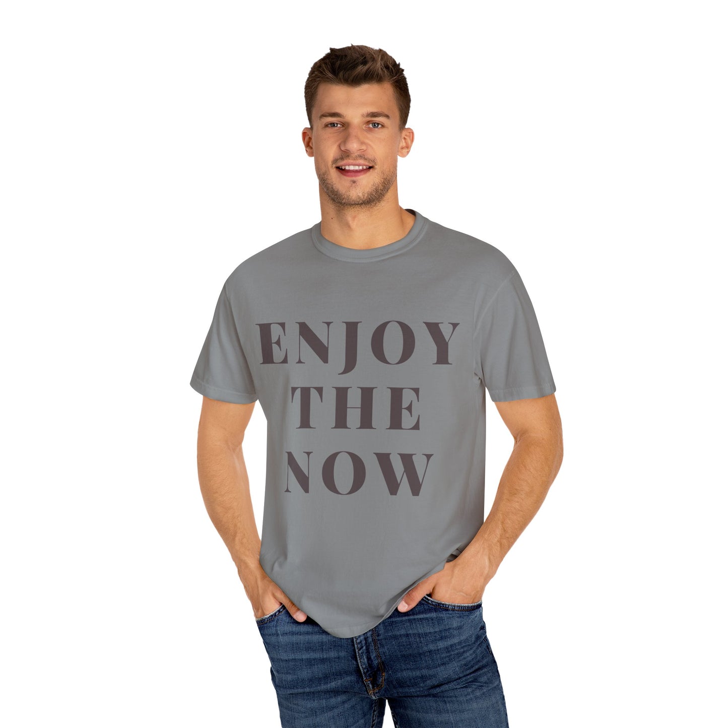 Enjoy The Now- Comfort Colors T-shirt