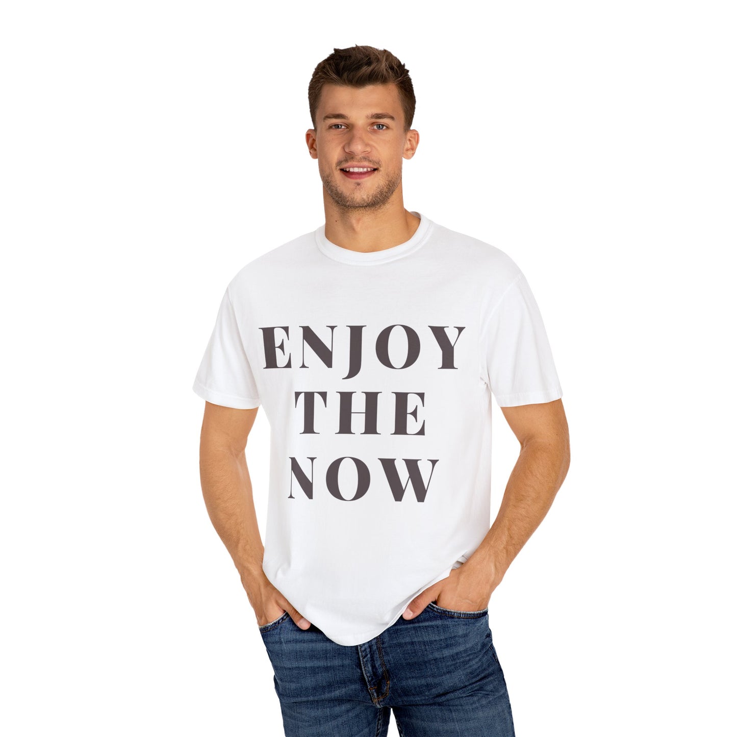 Enjoy The Now- Comfort Colors T-shirt