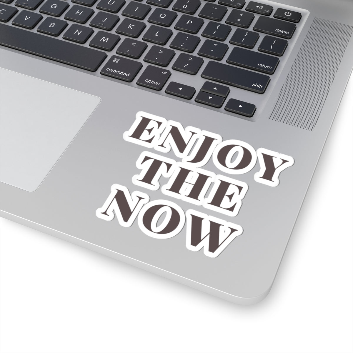 Enjoy The Now Kiss-Cut Sticker