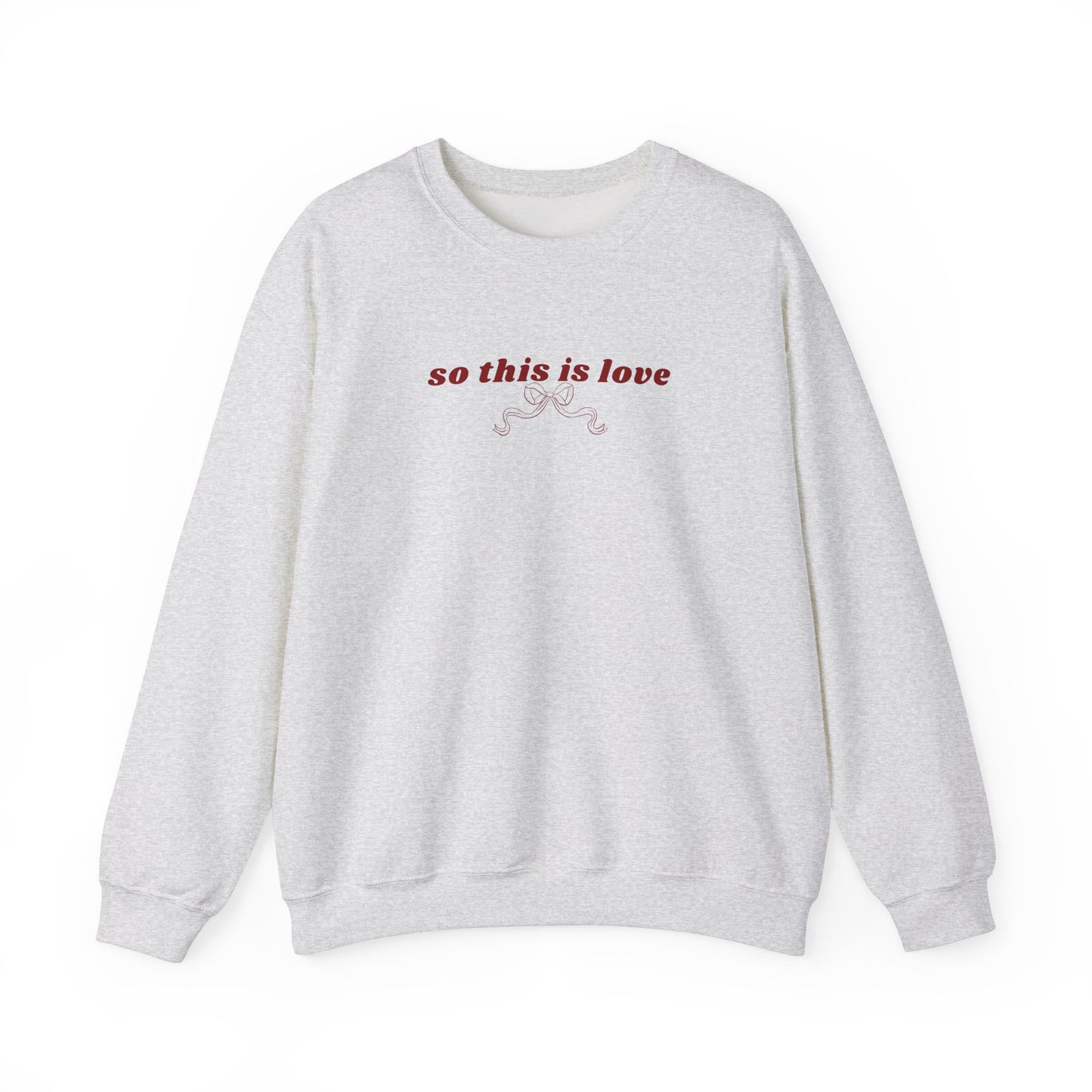 So This is Love - Crewneck Sweatshirt