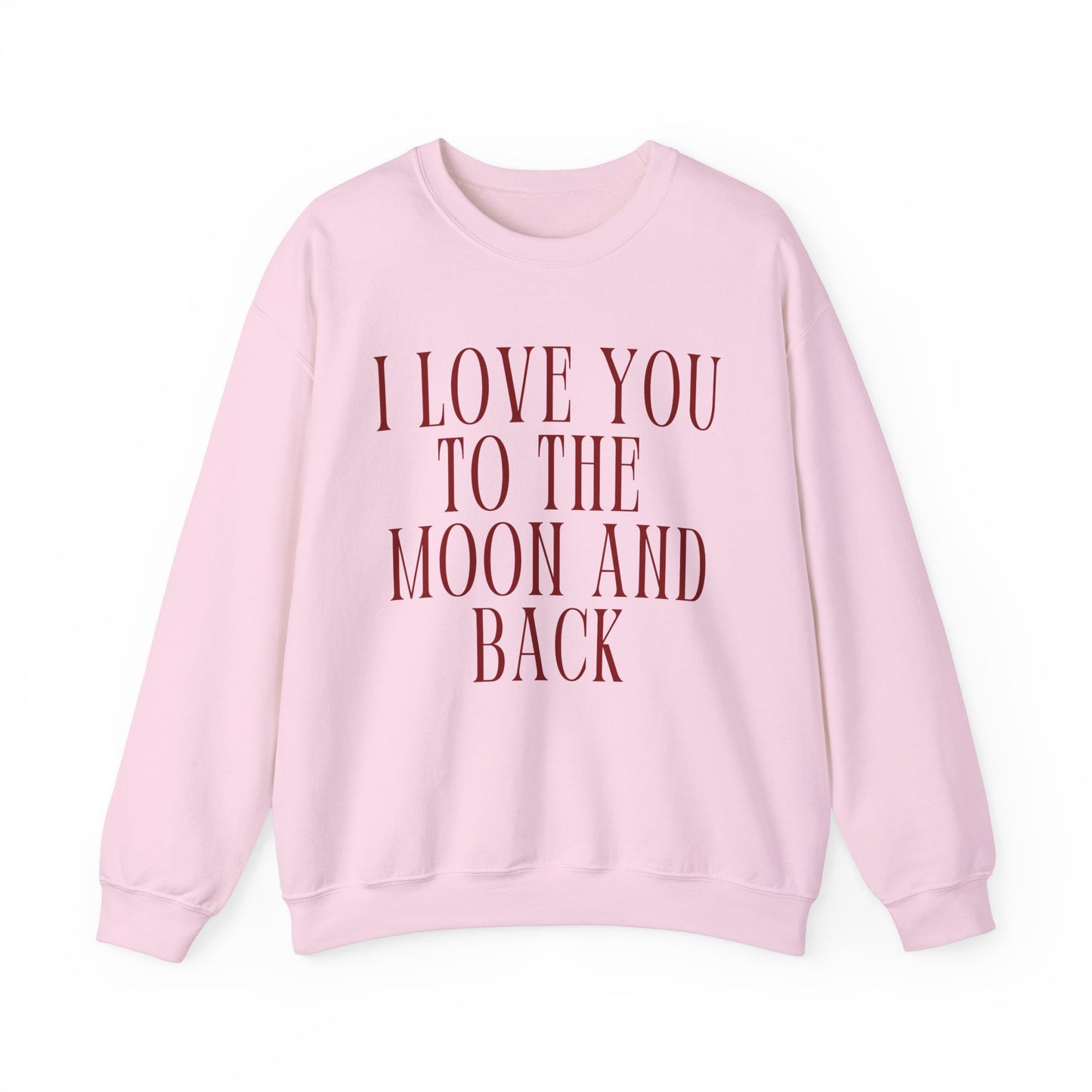 I Love You to the Mood and Back - Crewneck Sweatshirt