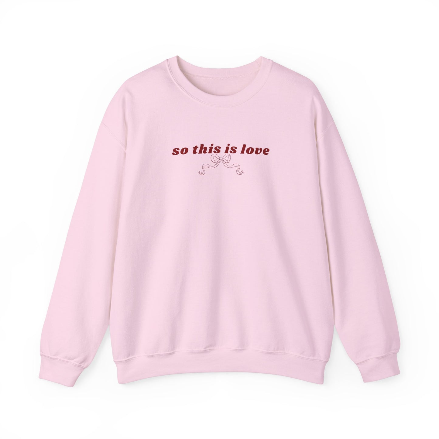 So This is Love - Crewneck Sweatshirt