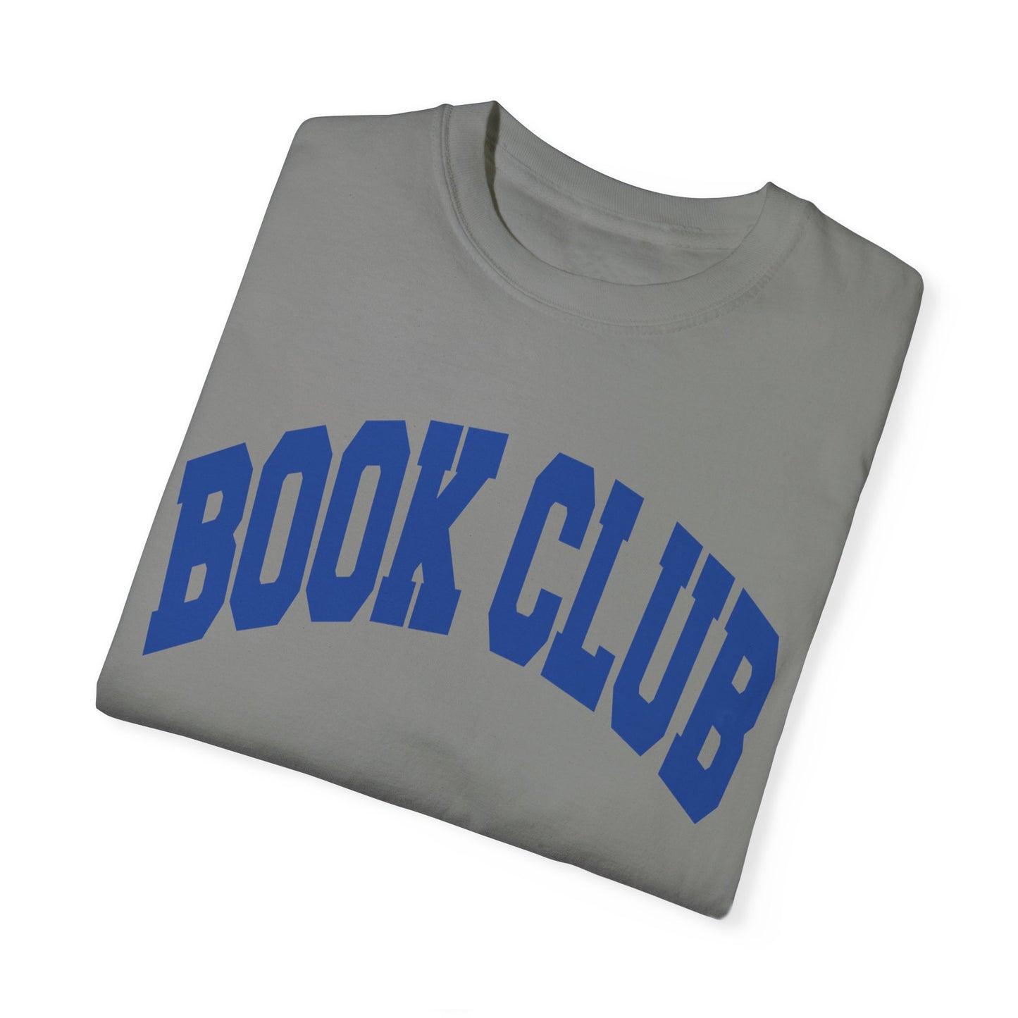 Book Club- Comfort Colors T-shirt