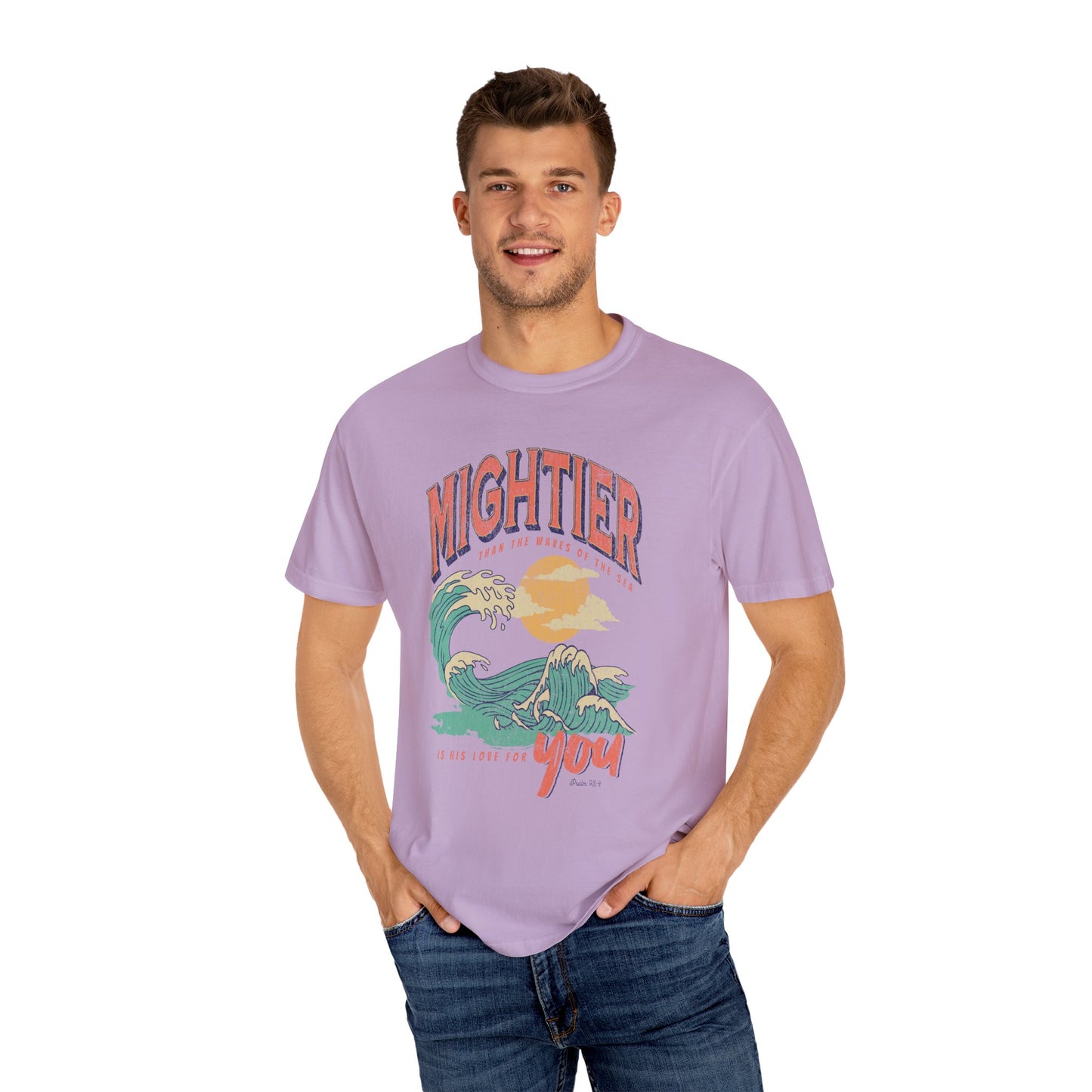 Mightier Than The Waves- Comfort Colors T-shirt