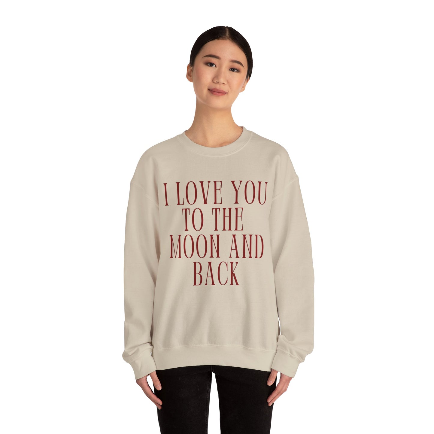 I Love You to the Mood and Back - Crewneck Sweatshirt