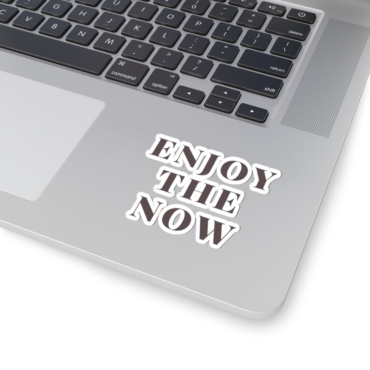 Enjoy The Now Kiss-Cut Sticker