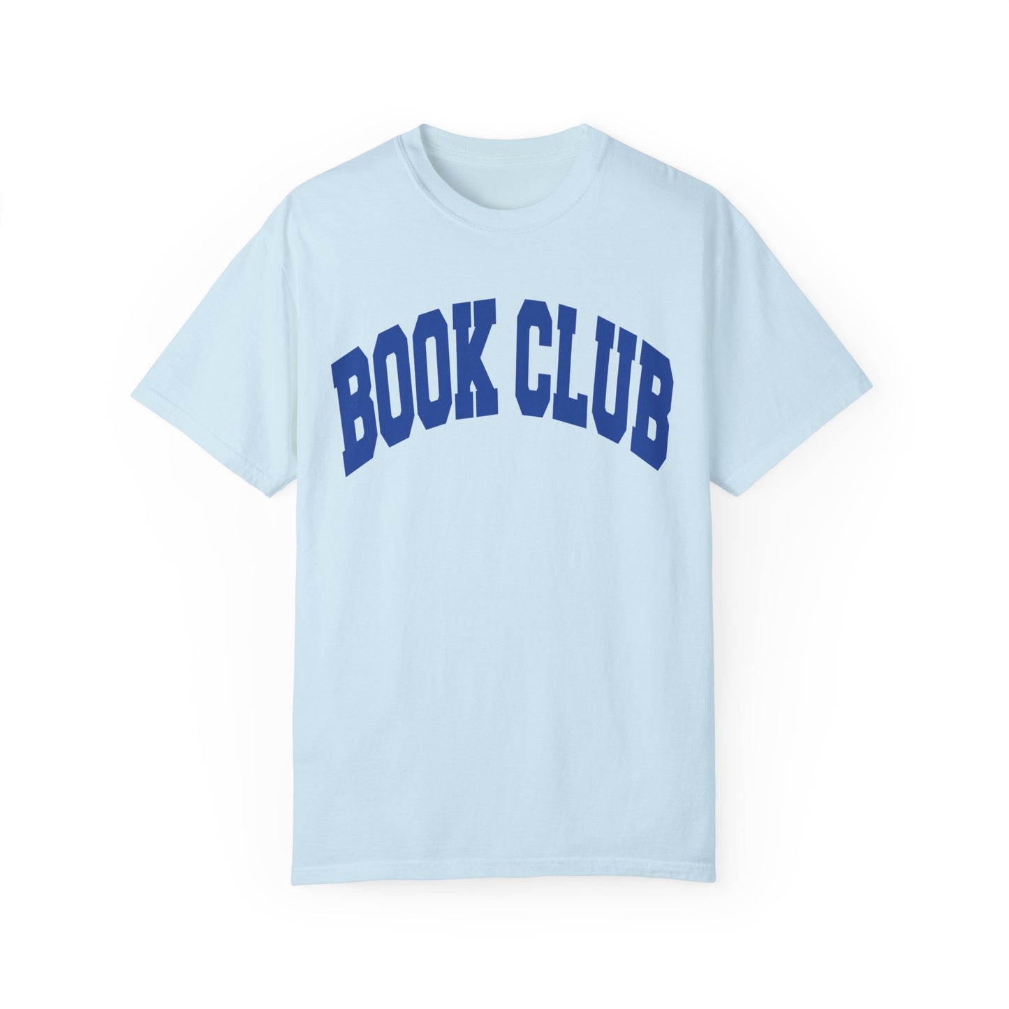 Book Club- Comfort Colors T-shirt