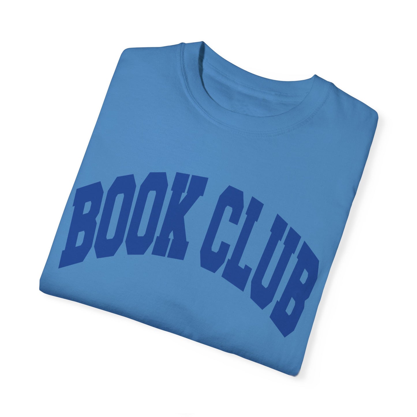 Book Club- Comfort Colors T-shirt