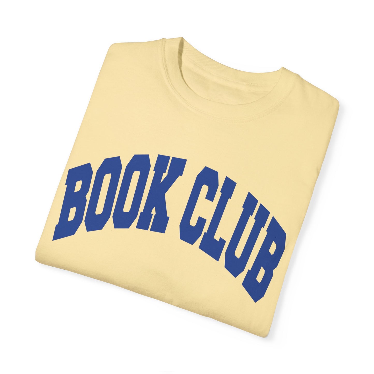 Book Club- Comfort Colors T-shirt