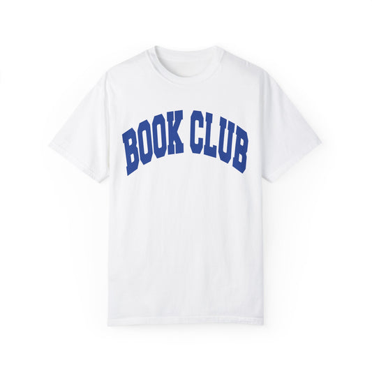 Book Club- Comfort Colors T-shirt