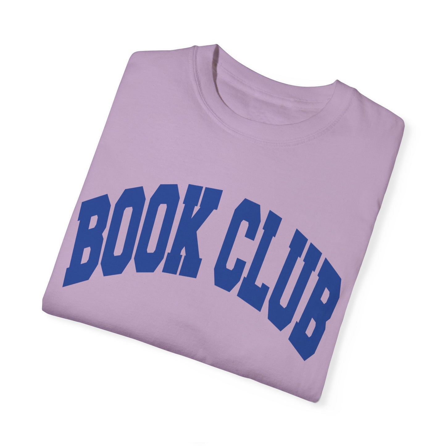 Book Club- Comfort Colors T-shirt