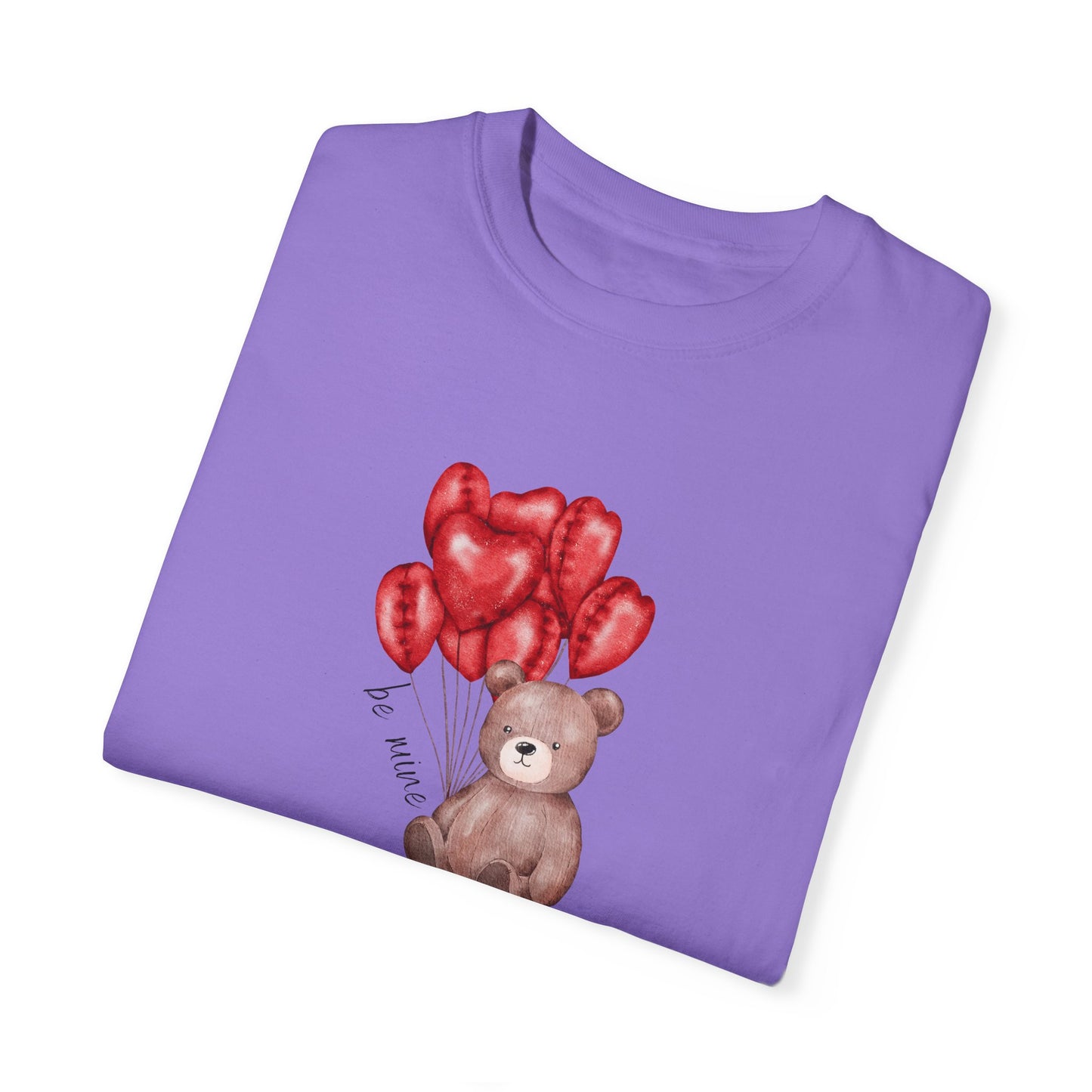 Be Mine Teddy- Comfort Colors T-shirt