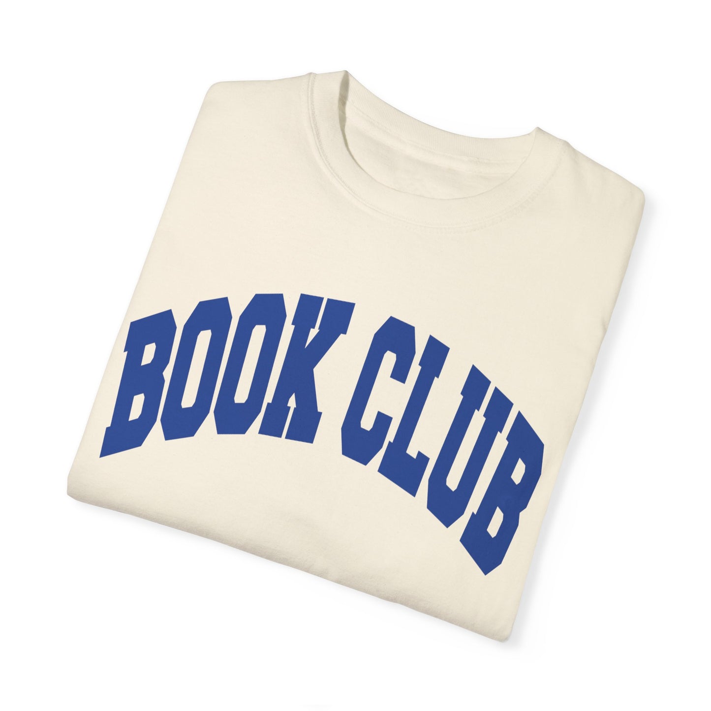 Book Club- Comfort Colors T-shirt