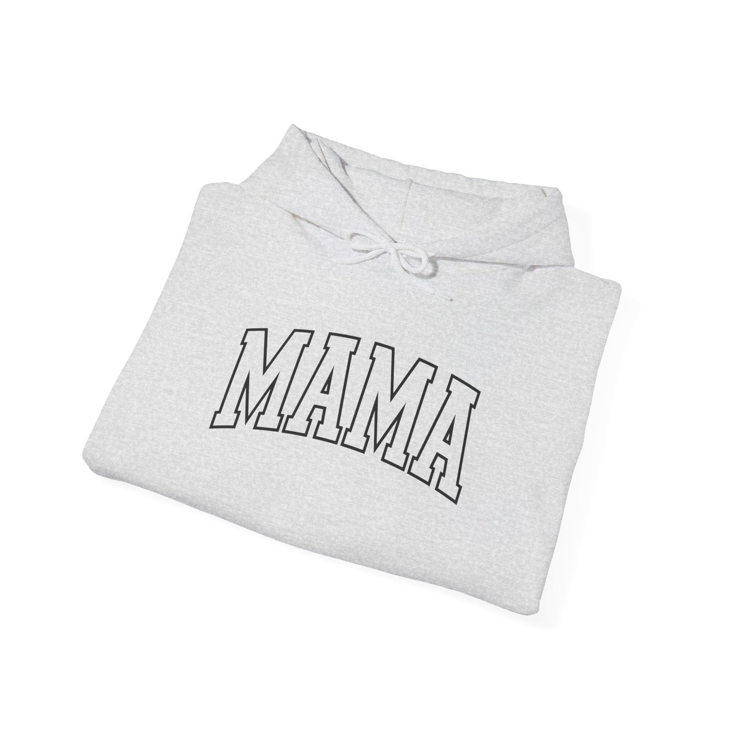 Mama - Hooded Sweatshirt