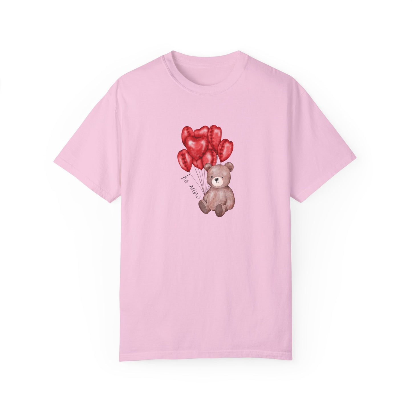 Be Mine Teddy- Comfort Colors T-shirt