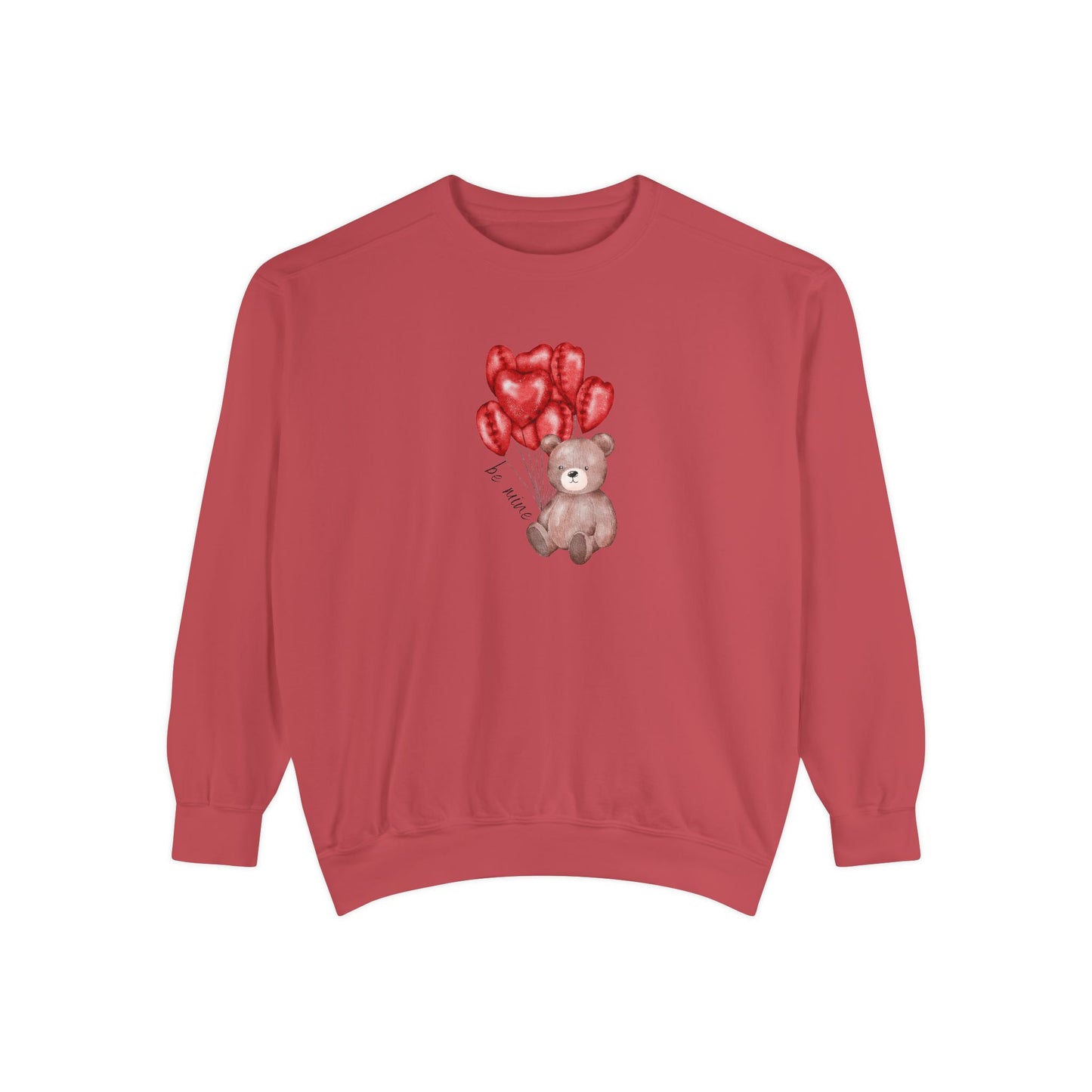 Be Mine Teddy- Comfort Colors Sweatshirt